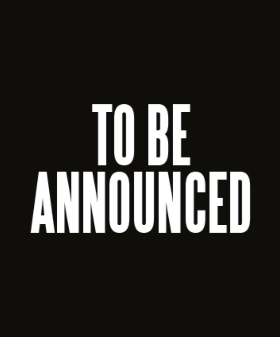 Event tba..